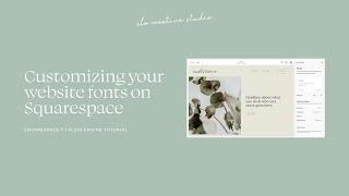 Changing your fonts in Squarespace 7.1 | website template customizations