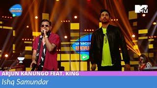 Ishq Samundar | Arjun Kanungo Feat. King | Unacademy Unwind With MTV