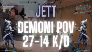 Demon1 POV Jett on Ascent 27-14 K/D (VALORANT Pro POV)