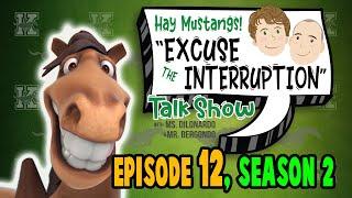 "Excuse the Interruption" Episode 12, Season 2