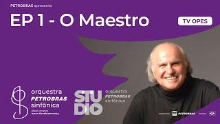 TV OPES - Episódio 1 - O Maestro