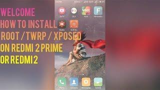 ( Miui 8/8.1 ) How To Install ( Root )( TWRP )( Xposed Framework ) on Redmi 2/Prime (Lollipop)