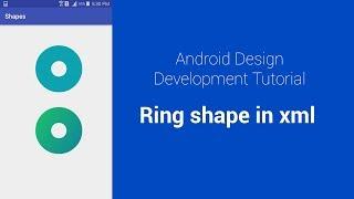 Create ring shape in xml - Android