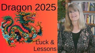 Dragon – Chinese astrology 2025: Luck and Lessons