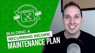 Building a Recurring Income Website Maintenance Plan