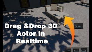 Request 5 part 1 : How To Drag and Drop 3d Actor from widget to local world