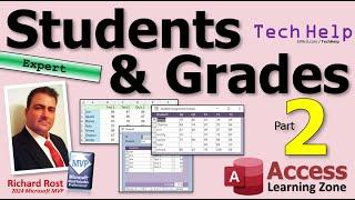 Student Grades in Microsoft Access: Proper Data Entry, Spreadsheet-Like View, Part 2