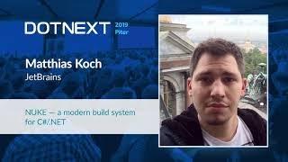 Matthias Koch — NUKE — a modern build system for C#/.NET