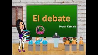 El debate y la mesa redonda (¿Qué es?¿Quiénes participan?¿Qué es  un argumento?/Recomendaciones)