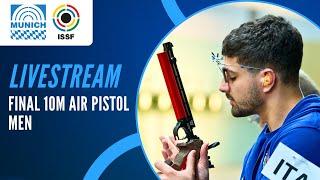 Livestream - 10m Air Pistol Men Final - ISSF World Cup Rifle / Pistol Munich, Germany