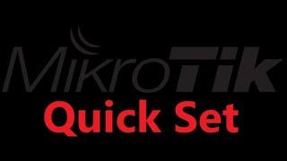 MikroTik и  QuickSet