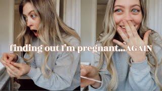 FINDING OUT I'M PREGNANT...again + TELLING MY HUSBAND