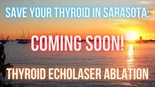 COMING SOON: Save Your Thyroid in Sarasota