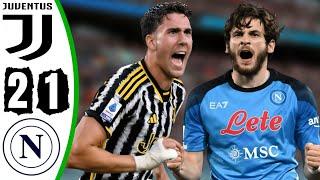 Juventus vs Napoli 2-1 - All Goals & Highlights - 2024