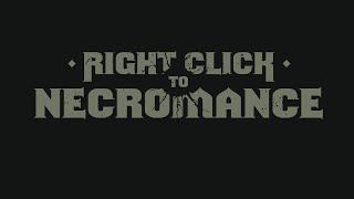 Right Click To Necromance