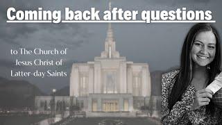 Morgans phenomenal story about questions, faith and coming back to The Church of Jesus Christ of LDS