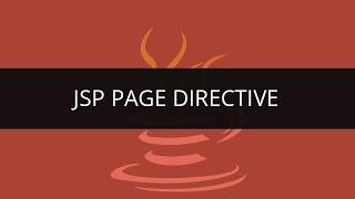 JSP Directives | Learn JSP Page Directive | JSP Tutorial for Beginners with examples | JSP  Tutorial