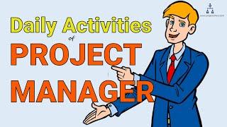 Daily activities of Project Manager | 10 critical roles in Project Management