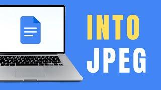 How to Turn a Google Doc into a JPEG Image
