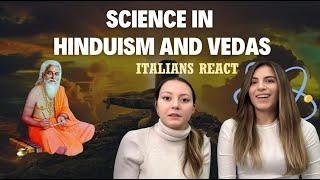 Italians React To Finally Scientists Accept This Truth From Hinduism