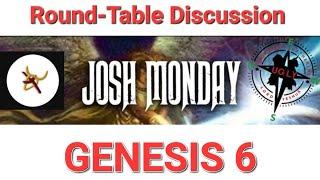 Josh Monday Music & Podcast Featuring U.G.L.Yeshua & Jesus Freak Computer Geek - Ep.99 - GENESIS 6