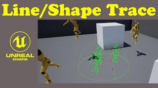 Linetrace - Shapetrace - Multitrace - Trace Channels  |  Unreal Engine 4