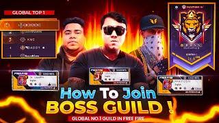 How to join BOSS GUILD  | World’s Best Guild in Free Fire | Free Fire Global Top 1 Guild