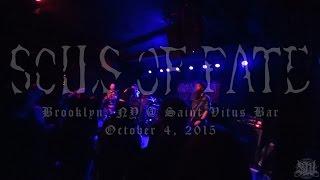 SOILS OF FATE - FULL SET LIVE [NY DEATHFEST 3] (SAINT VITUS BAR 10/4/15) SW EXCLUSIVE