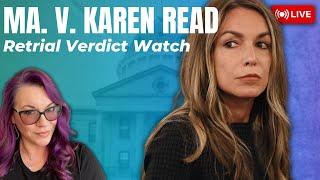 Ma v. Karen Read Retrial - Day 34 Verdict Watch - Defense Motion Denied. Jury Deliberations.