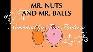 Mr. Nuts And Mr. Balls