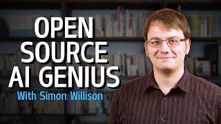 Simon Willison: The Future of Open Source and AI | Around the Prompt #10