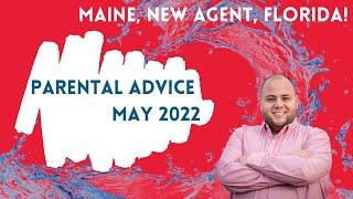 « Parental Advice » May 2022 From Your Living In Maine « Agent Adam Parent »