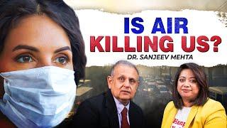 Dr. Sanjeev Mehta on Lung Health, Air Pollution, TB, Sleep Apnea & Smoking Risks | Faye D'Souza