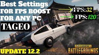 PUBG fps boost PUBG: SEASON 12.2 UPDATE! - Increase FPS - FOR ANY PC - *NEW UPDATE*