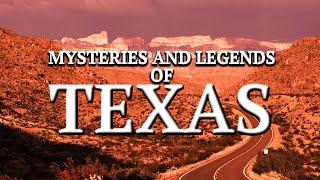 Mysteries and Legends of Texas