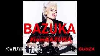 BAZUKA - Flowers (Audio) #iamBAZUKA Album