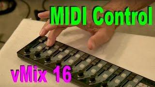 First Look at vMix 16 - MIDI Controls & Video Merge!