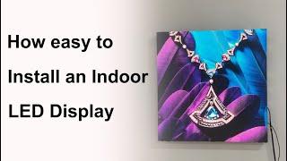 How easy to install an Indoor Front Service LED display--NSE LED