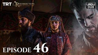 Ertugrul Ghazi Urdu ｜ Episode 46 ｜ Season 1