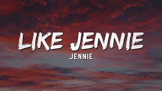 JENNIE - like JENNIE (Lyrics)  | Jennie New Song Lyrics 