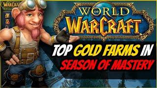 7 BEST Gold Farms You NEED to Know About in Season of Mastery Classic WoW