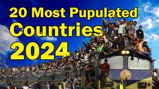 Top 20 Most Populated Countries in the World [2024]