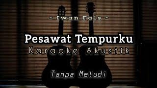 pesawat tempurku - Iwan fals | karaoke akustik ( backing track ) lirik dan chord gitar