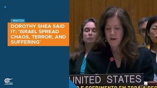 Dorothy Shea said it; ‘Israel spread chaos, terror, and suffering’
