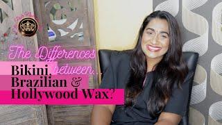 The difference between a Brazilian, Bikini and Hollywood Wax | Elle Posh Nails and Spa