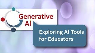 An Introduction to AI Tools for Educators