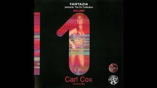 Fantazia Presents Carl Cox - Techno Mix - The DJ Collection Vol 1