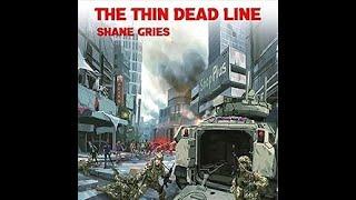 Zombie Apocalypse Audiobook | The Thin Dead Line (The Line #1) by Shane Gries | Full Audiobook