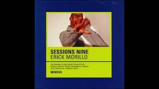 Erick Morillo – Sessions Nine (Mix CD1)