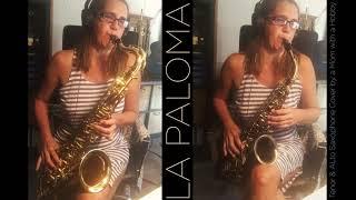 77. La Paloma - Saxophone Cover